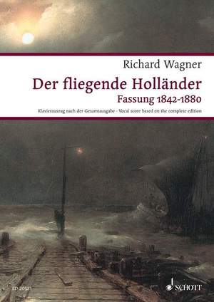 Wagner, R: Der fliegende Holländer (Vocal Score)