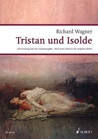 Wagner, R: Tristan und Isolde WWV 90