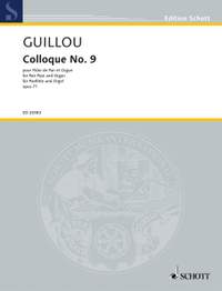 Guillou, J: Colloque No. 9 op. 71
