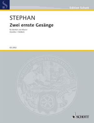 Stephan, R: Zwei ernste Gesänge