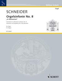 Schneider, E: Orgelsinfonie No. 8