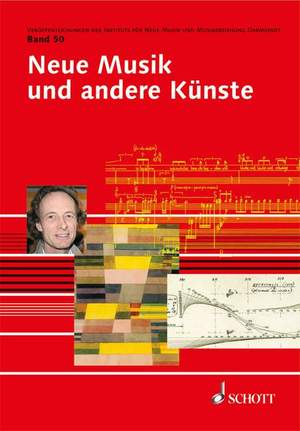 Neue Musik und andere Künste Vol. 50