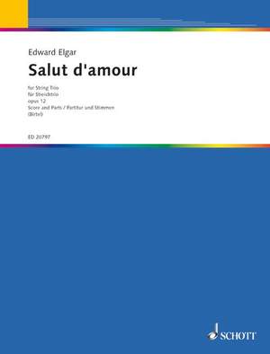 Elgar: Salut d'amour D major op. 12