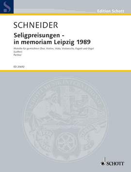 Schneider, E: Seligpreisungen - in memoriam Leipzig 1989
