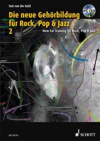 Geld, T v d: New Ear Training for Rock, Pop & Jazz Vol. 2