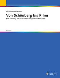 Lehmann, C: Von Schönberg bis Rihm