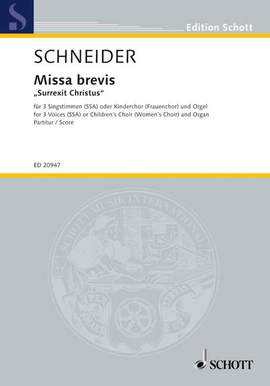 Schneider, E: Missa brevis "Surrexit Christus"