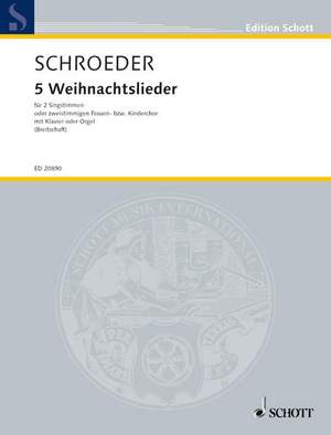 Schroeder, H: 5 Weihnachtslieder