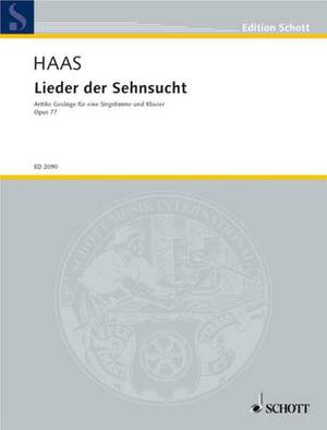 Haas, J: Lieder der Sehnsucht op. 77