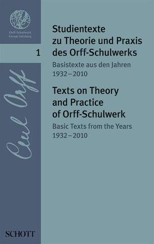 Texts on Theory and Practise of Orff-Schulwerk Vol. 1