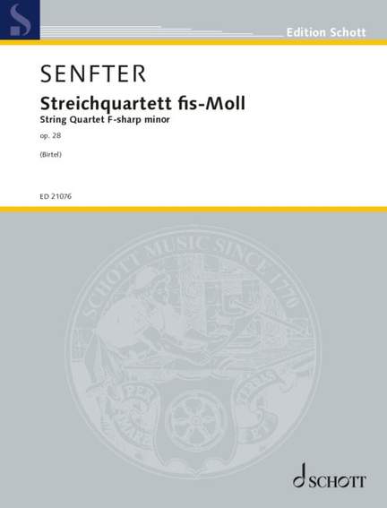 Senfter, J: String Quartet F sharp minor F sharp minor op. 28
