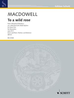 MacDowell, E: To a wild rose op. 51/1