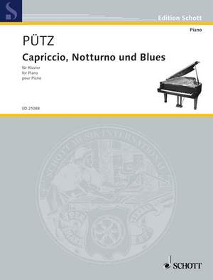 Puetz, E: Capriccio, Notturno and Blues