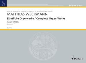 Weckmann, M: Sämtliche Orgelwerke Vol. 24