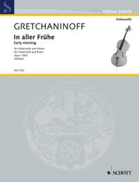 Gretchaninow, A: Early morning op. 126b