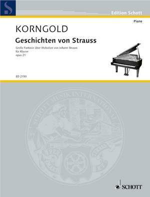 Korngold, E W: Geschichten von Strauss op. 21
