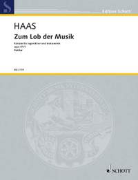Haas, J: Zum Lob der Musik op. 81/1