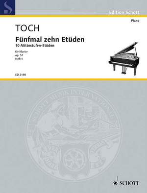 Toch, E: Five Times Ten Etudes op. 57