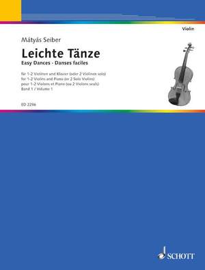 Seiber, M: Leichte Tänze Vol. 1