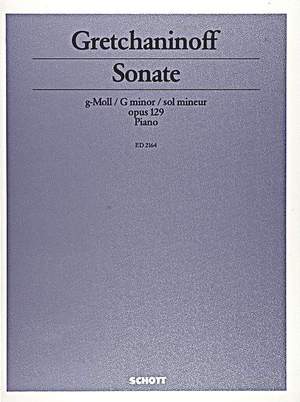Gretchaninow, A: Sonata G Minor op. 129
