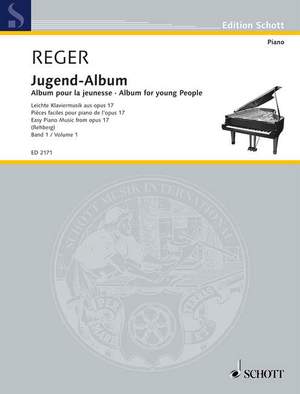 Reger: Album for young People op. 17 Vol. 1