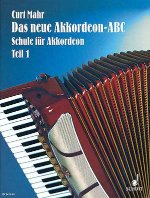 Mahr, C: Das neue Akkordeon-ABC Vol. 1
