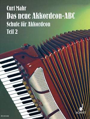 Mahr, C: Das neue Akkordeon-ABC Vol. 2
