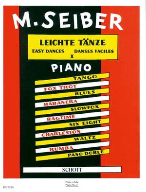 Seiber, M: Leichte Tänze Vol. 1