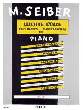 Seiber, M: Leichte Tänze Vol. 2