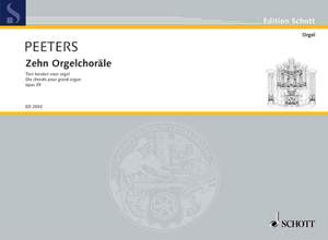 Peeters, F: Zehn Orgelchoräle op. 39