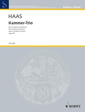 Haas, J: Chamber Trio op. 38