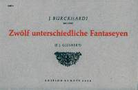 Burckhardi, J: 12 unterschiedliche Fantaseyen