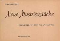 Uldall, H: Neue Musizierstücke
