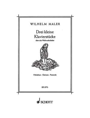Maler, W: Drei kleine Klavierstücke über alte Weihnachtslieder