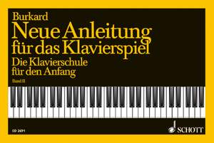Burkard, J A: Neue Anleitung für das Klavierspiel Vol. 2