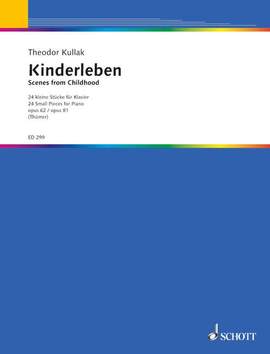Kullak, T: Kinderleben op. 62, 81