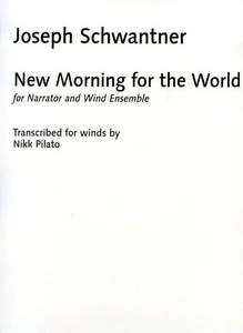 Schwantner, J: New Morning for the World