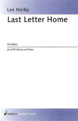 Hoiby, L: Last Letter Home op. 71