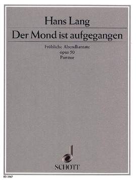 Lang, H: Der Mond ist aufgegangen op. 50
