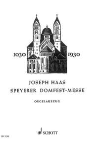 Haas, J: Speyerer Domfestmesse op. 80