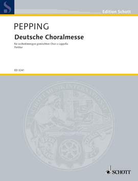 Pepping, E: Deutsche Choralmesse