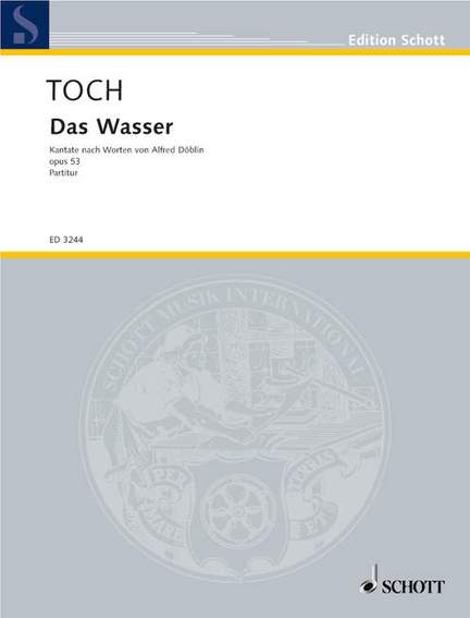 Toch, E: Das Wasser op. 53