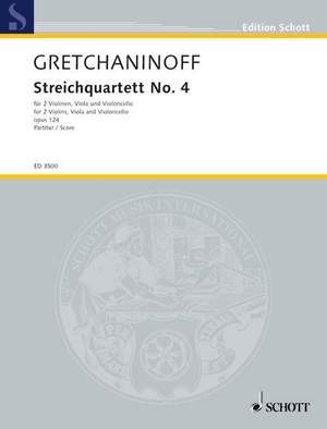 Gretchaninow, A: String quartet No. 4 op. 124