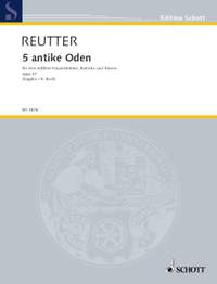 Reutter, H: 5 antike Oden op. 57