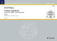 Pepping, E: Großes Orgelbuch Vol. 1