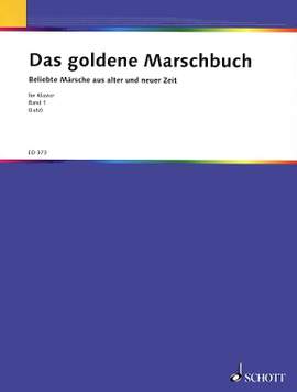 Das goldene Marschbuch Vol. 1