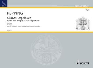 Pepping, E: Großes Orgelbuch Vol. 3