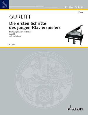 Gurlitt, C: The Young Pianist's First Steps op. 82