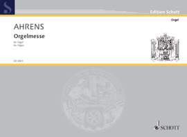 Ahrens, J: Orgelmesse