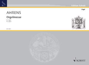 Ahrens, J: Orgelmesse